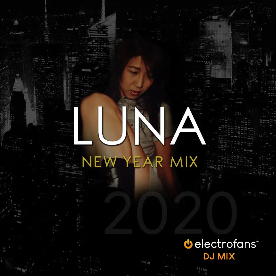 Luna New Year Mix