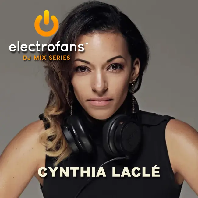 Cynthia Laclé – Electrofans DJ Mix